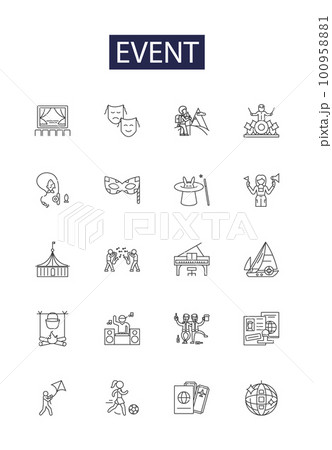 Event line vector icons and signs. Occasion, Celebration, Gathering, Show, Fete, Concert, Gala, Function outline vector illustration set Event line vector icons and signs. Occasion, Celebration, Gathering, Show, Fete, Concert, Gala, Function outline vector illustration set 100958881