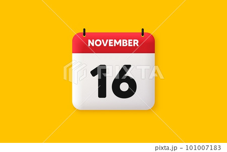 Calendar date 3d icon. 16th day of the month icon. Event schedule date. Meeting appointment time. Agenda plan, November month schedule 3d calendar and Time planner. 16th day day reminder. Vector Calendar date 3d icon. 16th day of the month icon. Event schedule date. Meeting appointment time. Agenda plan, November month schedule 3d calendar and Time planner. 16th day day reminder. Vector 101007183