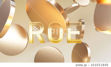 ROE text 3d, Return On Equity, 自己資本利益率のアブストラクトなコン 101031840