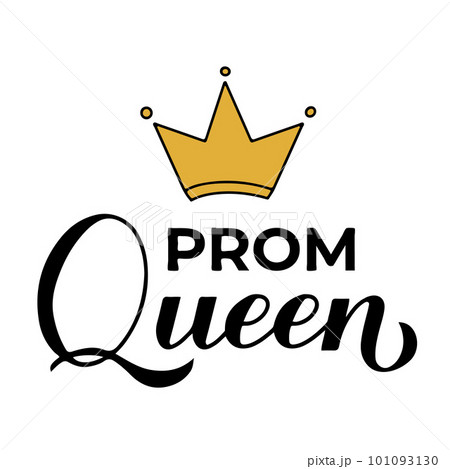 Prom queen calligraphy hand lettering with gold...のイラスト素材 [101093130 ...