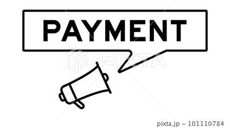Megaphone icon with speech bubble in word payment on white background 101110784