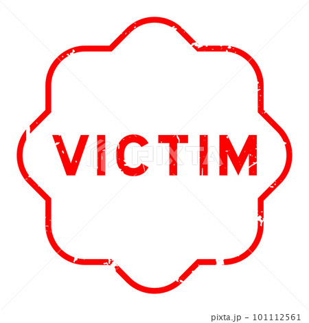 Grunge red victim word round seal stamp on white background 101112561