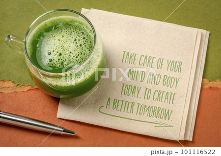 Take care of your mind and body today, to create a better tomorrow. Self care concept. 101116522