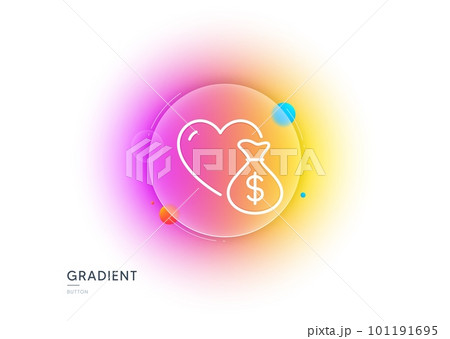 Donation line icon. Gradient blur button with glassmorphism. Money charity sign. Health insurance symbol. Transparent glass design. Donation line icon. Vector Donation line icon. Gradient blur button with glassmorphism. Money charity sign. Health insurance symbol. Transparent glass design. Donation line icon. Vector 101191695