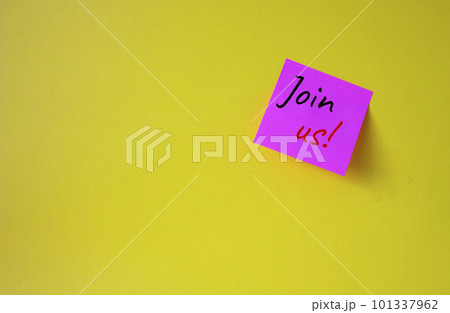Join us symbol. Concept word Join us on pink steaky note. Beautiful yellow background. Business and Join us concept. Copy space Join us symbol. Concept word Join us on pink steaky note. Beautiful yellow background. Business and Join us concept. Copy space 101337962