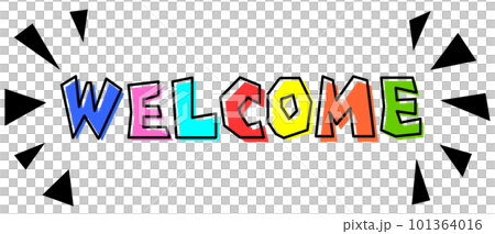 カラフルな文字で歓迎をするイラスト 101364016