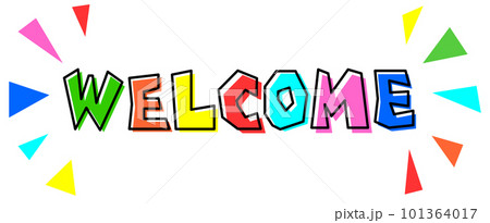 カラフルな文字で歓迎をするイラスト 101364017