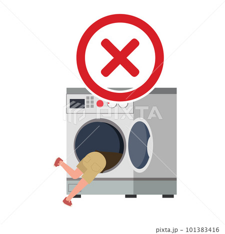 Laundry concept. Warning do not climb in washing machine. don't do this. X mark. wrong. Laundry concept. Warning do not climb in washing machine. don't do this. X mark. wrong. 101383416
