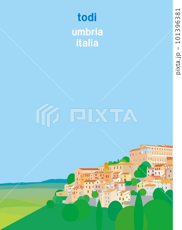 トーディ　todi　ウンブリア　umbria　イタリア　italia　丘の上の小都市 101396381