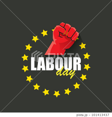 1 may Happy labour day vector label with strong protest fist in the air on grey background. vector happy labor day background or banner with man hand. workers may day poster 101413437