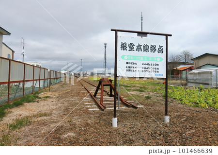 北海道　根室　JR花咲線根室駅　根室本線終点の看板 101466639
