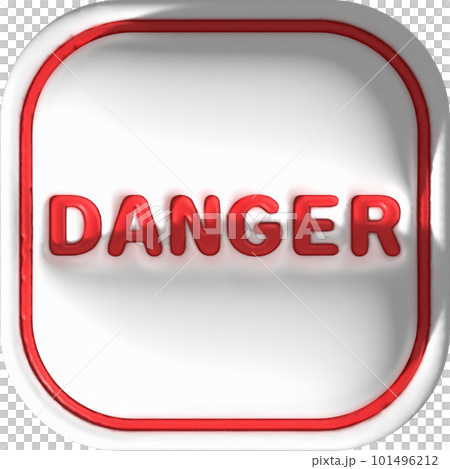 illustration 3D . The signboard contains the text Danger. illustration 3D . The signboard contains the text Danger. 101496212