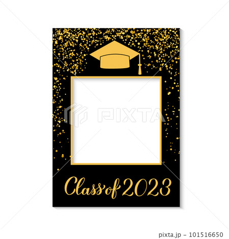 Class of 2023 photo booth frame graduation cap isolated on white. Graduation party photobooth props. Grad celebration selfie frame. Vector template. Class of 2023 photo booth frame graduation cap isolated on white. Graduation party photobooth props. Grad celebration selfie frame. Vector template. 101516650