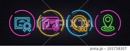 Certificate, 5g internet and 360 degrees minimal line icons. Neon laser 3d lights. Location icons. For web, application, printing. Certified file, Wifi quality, Panoramic view. Map pointer. Vector 101738307