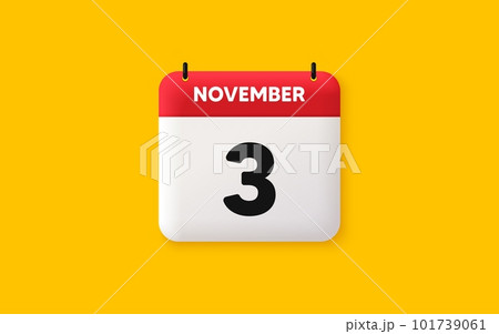 Calendar date 3d icon. 3rd day of the month icon. Event schedule date. Meeting appointment time. Agenda plan, November month schedule 3d calendar and Time planner. 3rd day day reminder. Vector Calendar date 3d icon. 3rd day of the month icon. Event schedule date. Meeting appointment time. Agenda plan, November month schedule 3d calendar and Time planner. 3rd day day reminder. Vector 101739061