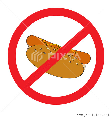 Colorful American hot dog under the prohibition sign. Unhealthy eating. Fast food. Healthy food day 101785721