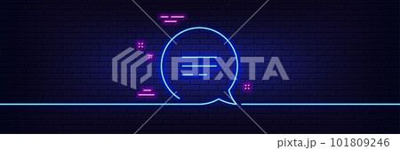 Neon light glow effect. Text message line icon. Chat comment sign. Speech bubble symbol. 3d line neon glow icon. Brick wall banner. Text message outline. Vector 101809246