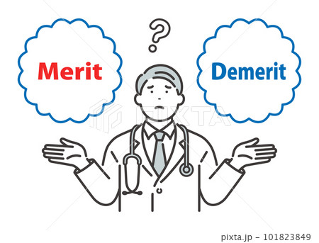 Merit / Demerit：メリットとデメリットを比べて悩む男性医師 101823849