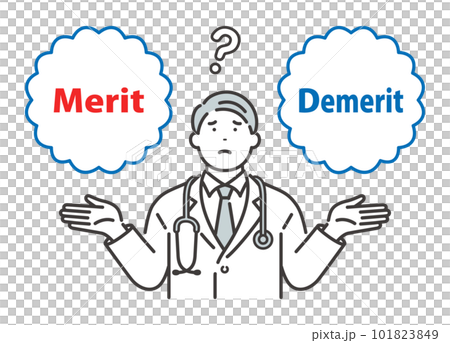 Merit / Demerit：メリットとデメリットを比べて悩む男性医師 101823849
