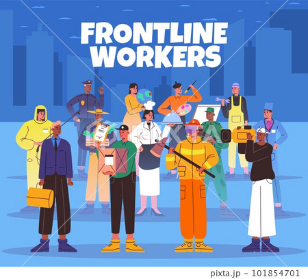 Frontline workers poster. Labor Day inspirational card. Representatives of different professions in uniform. Standing people group. Professional fireman and courier. Vector concept 101854701