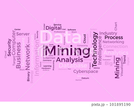 Word cloud background concept for Data mining. Internet technology database mining for web software management. vector illustration. 101895190