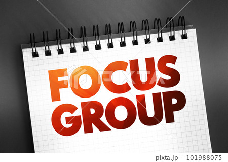 Focus Group text on notepad, concept background Focus Group text on notepad, concept background 101988075