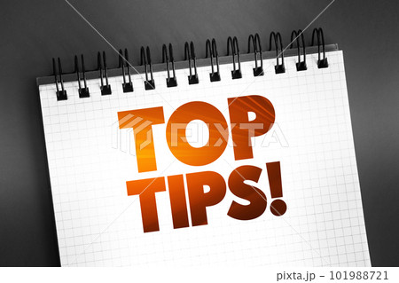 Top Tips text quote on notepad, concept background Top Tips text quote on notepad, concept background 101988721