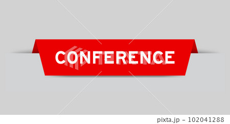 Red color inserted label with word conference on gray background Red color inserted label with word conference on gray background 102041288