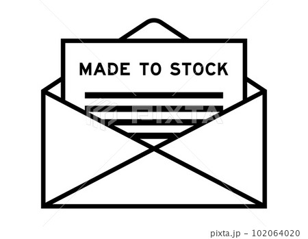 Envelope and letter sign with word made to stock as the headline 102064020