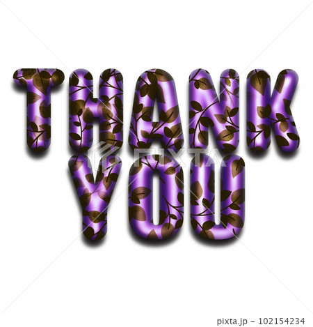 アルファベットの単語イラスト、お礼の言葉のイラスト素材、丸みのある立体的な文字素材、シルクの様な質感 102154234