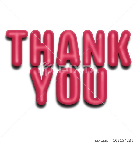 アルファベットの単語イラスト、お礼の言葉のイラスト素材、丸みのある立体的な文字素材、ふっくらした文字 102154239