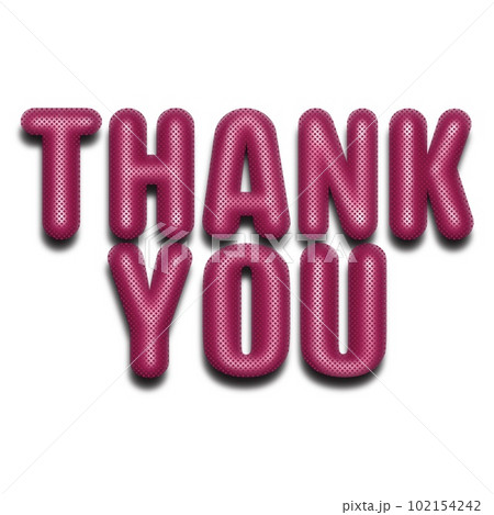 アルファベットの単語イラスト、お礼の言葉のイラスト素材、丸みのある立体的な文字素材、ふっくらとした文 102154242