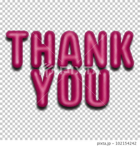 アルファベットの単語イラスト、お礼の言葉のイラスト素材、丸みのある立体的な文字素材、ふっくらとした文 102154242