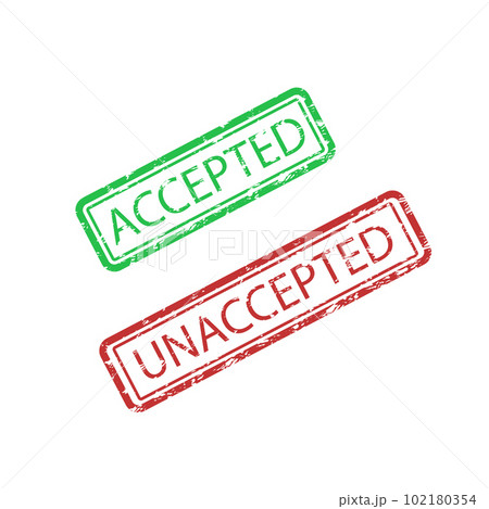 Accepted and unaccepted rubber stamp print for paper work 102180354