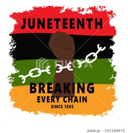 A Raised Clenched Fist Breaks The Chains. Symbol of African American Freedom Day. Juneteenth, National Independence Day. Vector Illustration On Background Of Red, Black, Green, Yellow Flag A Raised Clenched Fist Breaks The Chains. Symbol of African American Freedom Day. Juneteenth, National Independence Day. Vector Illustration On Background Of Red, Black, Green, Yellow Flag 102188478