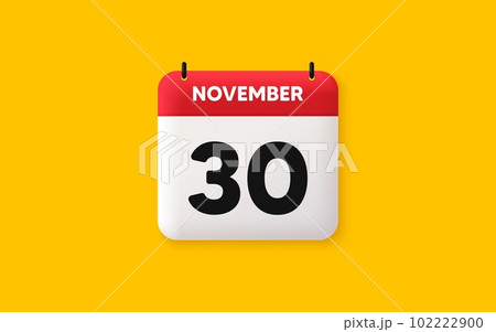 Calendar date 3d icon. 30th day of the month icon. Event schedule date. Meeting appointment time. Agenda plan, November month schedule 3d calendar and Time planner. 30th day day reminder. Vector 102222900