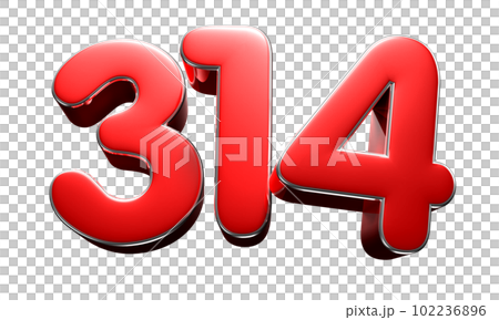 Number 314 red 3D. - Stock Illustration [102236896] - PIXTA