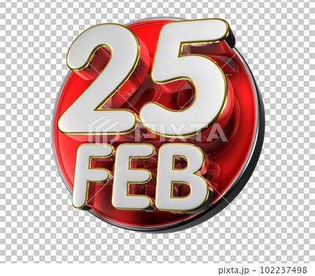 FEB 25 th. 102237498
