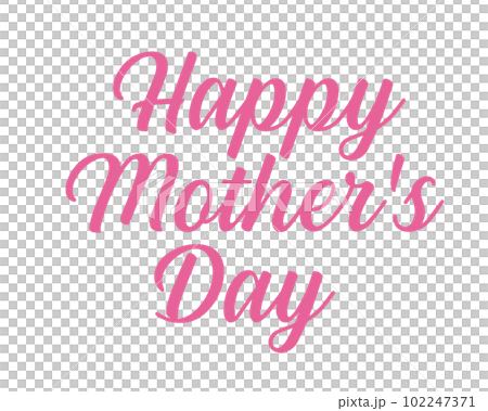 Happy Mother's Day Happy Mother's Day 102247371