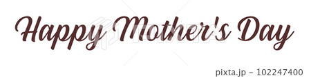 Happy Mother's Day Happy Mother's Day 102247400