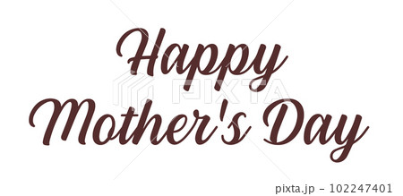 Happy Mother's Day 102247401