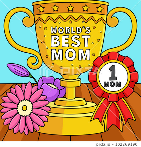 Happy Mothers Day Trophy Colored Cartoon  102269190