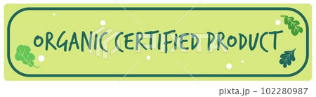 Organic certifies product, label or logo with leaf Organic certifies product, label or logo with leaf 102280987