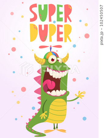 Funny cartoon monster character poster or invitation with title Super-Duper. Illustration of happy alien creature. Halloween party design. 102450507