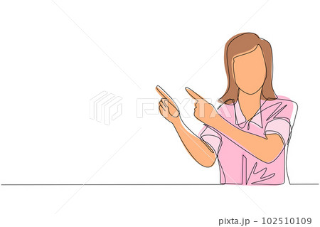 Continuous one line drawing young woman pointing away hands together and showing or presenting something while standing and smiling. Emotion and body language. Single line draw design vector graphic Continuous one line drawing young woman pointing away hands together and showing or presenting something while standing and smiling. Emotion and body language. Single line draw design vector graphic 102510109