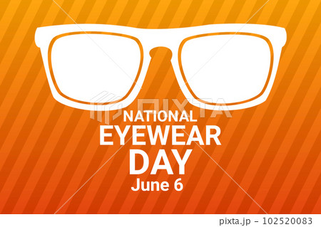 National Eyewear Day. June 6. Template for background, banner, card, poster with text inscription. illustration 102520083