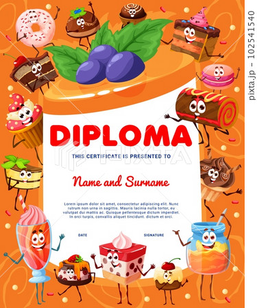 Kids diploma cartoon pie, cake, cupcake, sweets and dessert characters. Vector childish certificate for school or kindergarten with funny confectionery, pastry, muffin, macaroon, cupcake personages Kids diploma cartoon pie, cake, cupcake, sweets and dessert characters. Vector childish certificate for school or kindergarten with funny confectionery, pastry, muffin, macaroon, cupcake personages 102541540