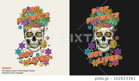 Summer label with human skull full of flowers, peace symbol, chamomile, short phrase, editable text effect. Anti war, peaceful concept. Groovy hippie retro style For clothing, apparel, T-shirts design 102613361