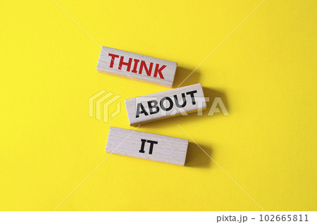 Think about it symbol. Wooden blocks with words Think about it. Beautiful yellow background. Business and Think about it concept. Copy space. Think about it symbol. Wooden blocks with words Think about it. Beautiful yellow background. Business and Think about it concept. Copy space. 102665811