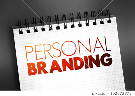 Personal Branding - effort to create and influence public perception of an individual by positioning them as an authority in their industry, text quote on notepad 102672779